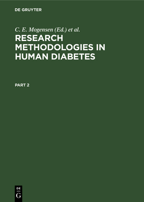 Research Methodologies in Human Diabetes. Part 2 - 