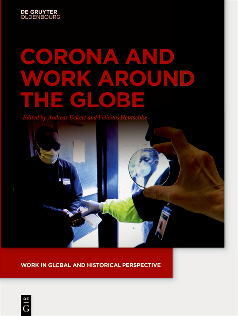 Corona and Work around the Globe - 