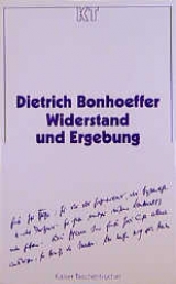 Widerstand und Ergebung - Dietrich Bonhoeffer