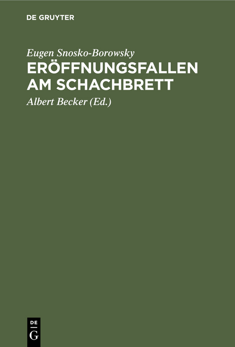 Eröffnungsfallen am Schachbrett - Eugen Snosko-Borowsky