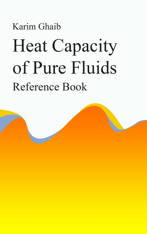 Heat Capacity of Pure Fluids -  Karim Ghaib
