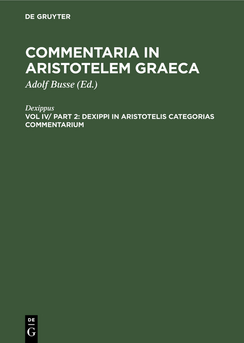 Dexippi in Aristotelis categorias commentarium -  Dexippus
