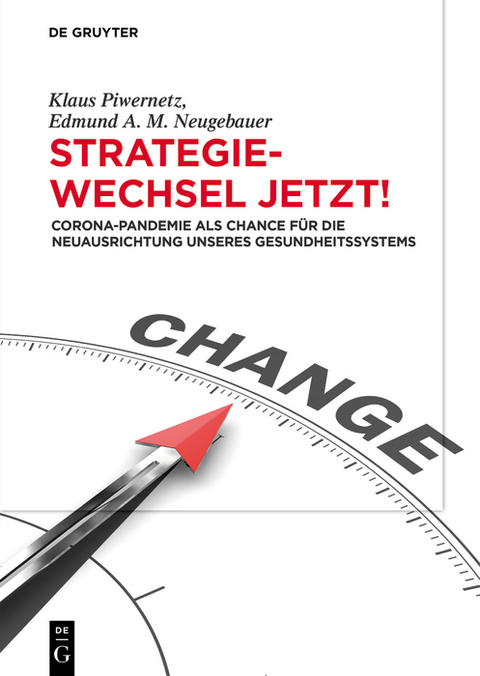 Strategiewechsel jetzt! -  Klaus Piwernetz,  Edmund Neugebauer