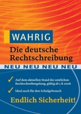 Wahrig Die deutsche Rechtschreibung