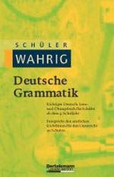 Schüler-WAHRIG Deutsche Grammatik - 