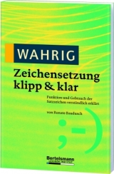 WAHRIG Zeichensetzung klipp & klar - Renate Baudusch