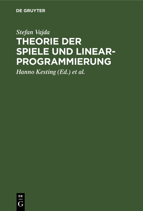 Theorie der Spiele und Linearprogrammierung - Stefan Vajda