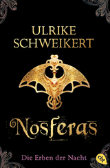 Die Erben der Nacht - Nosferas - Schweikert, Ulrike