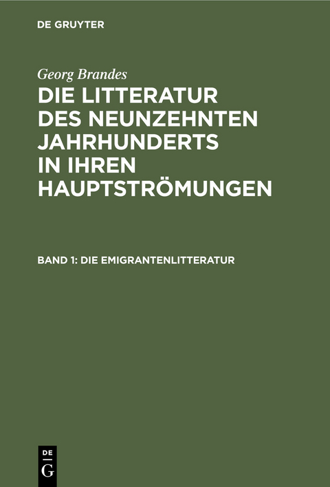 Die Emigrantenlitteratur - Georg Brandes