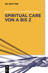 Spiritual Care von A bis Z - 