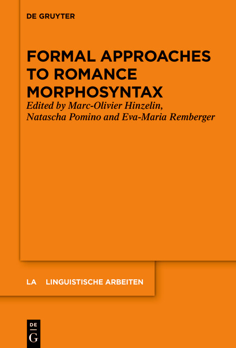 Formal Approaches to Romance Morphosyntax - 