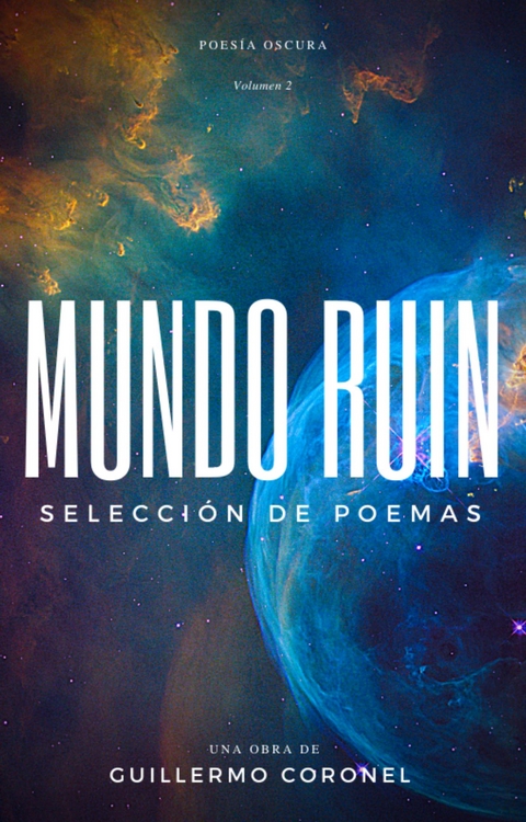Mundo Ruin - Guillermo Coronel
