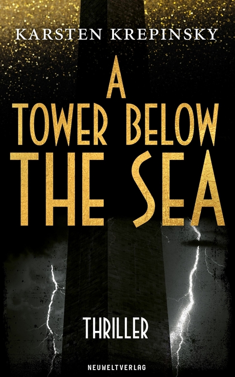 A Tower Below The Sea - Karsten Krepinsky