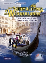 Das Vermächtnis des Wunderlands. Die Jagd nach dem magischen Element (Das Vermächtnis des Wunderlands 2) -  Gereon Klug