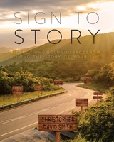 Sign to Story -  Christopher David Smith