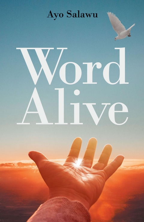 Word Alive -  Ayo Salawu