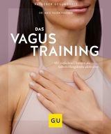 Das Vagus-Training - Dr. med. Ellen Fischer
