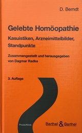 Gelebte Homöopathie - Berndt, Dietrich