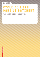 Basics Cycle de l' eau dans le bâtiment - Doris Haas-Arndt