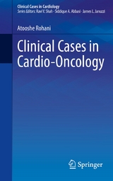 Clinical Cases in Cardio-Oncology -  Atooshe Rohani