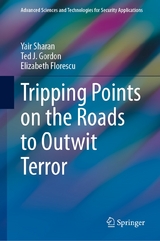 Tripping Points on the Roads to Outwit Terror -  Yair Sharan,  Ted J. Gordon,  Elizabeth Florescu