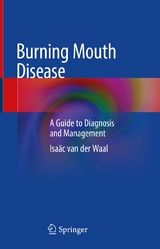 Burning Mouth Disease -  Isaäc van der Waal