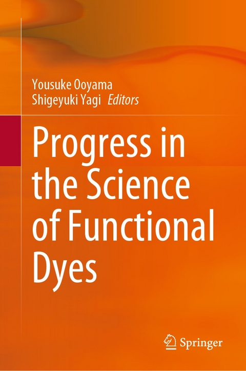 Progress in the Science of Functional Dyes - 
