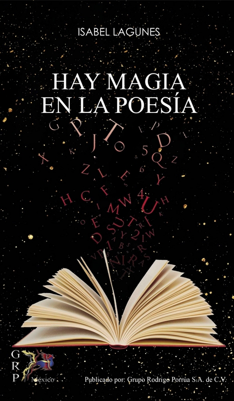 Hay magia en la poesía -  Isabel Lagunes