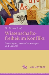 Wissenschaftsfreiheit im Konflikt - 