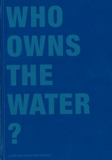 Who Owns the Water? - 