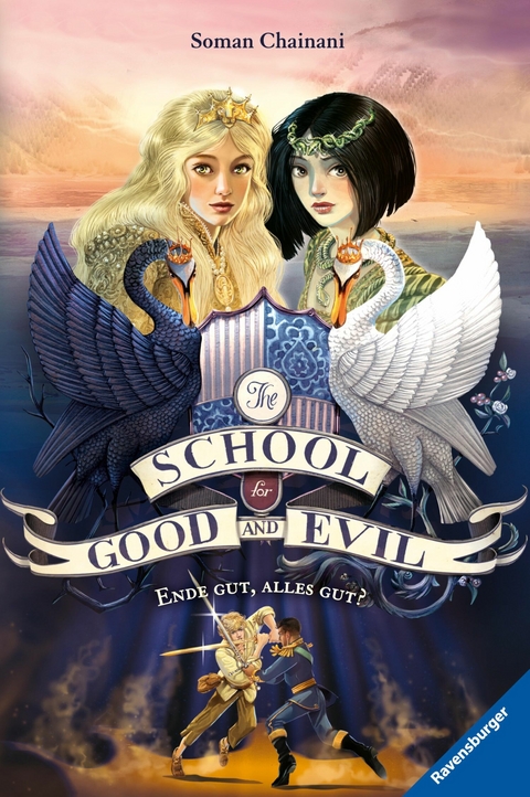 The School for Good and Evil, Band 6: Ende gut, alles gut? -  Soman Chainani