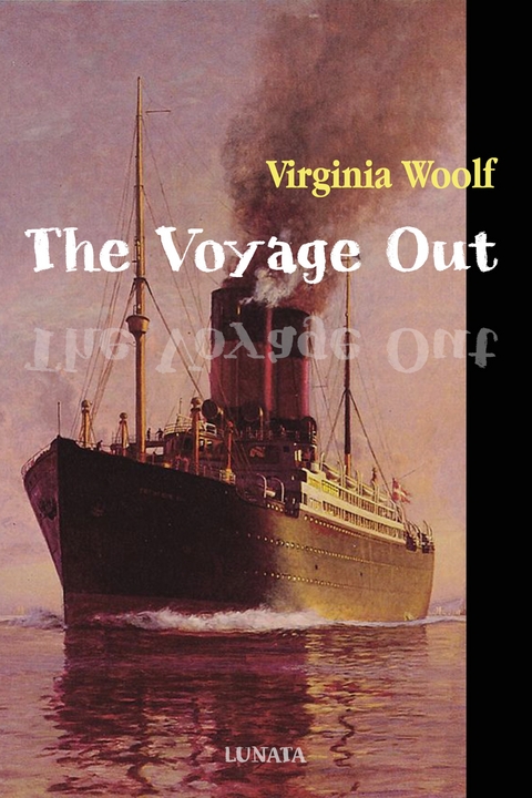 The Voyage Out - Virginia Woolf