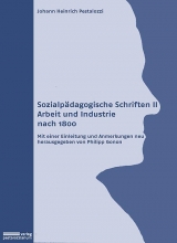 Sozialpädagogische Schriften II - Johann H Pestalozzi