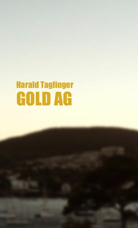 GOLD AG -  Harald Taglinger