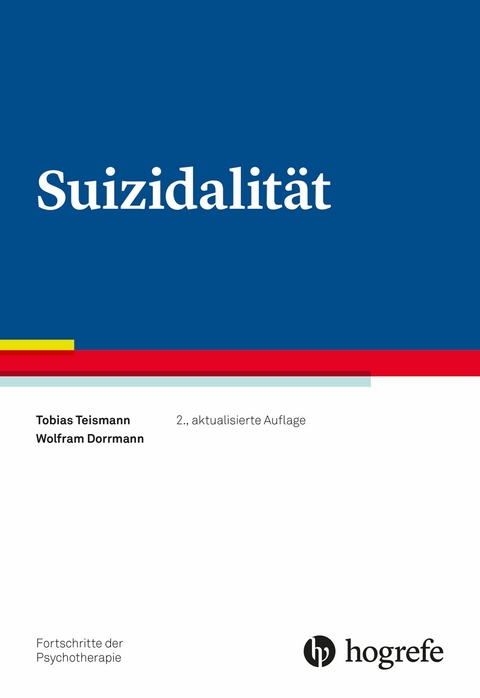 Suizidalität - Tobias Teismann, Wolfram Dorrmann