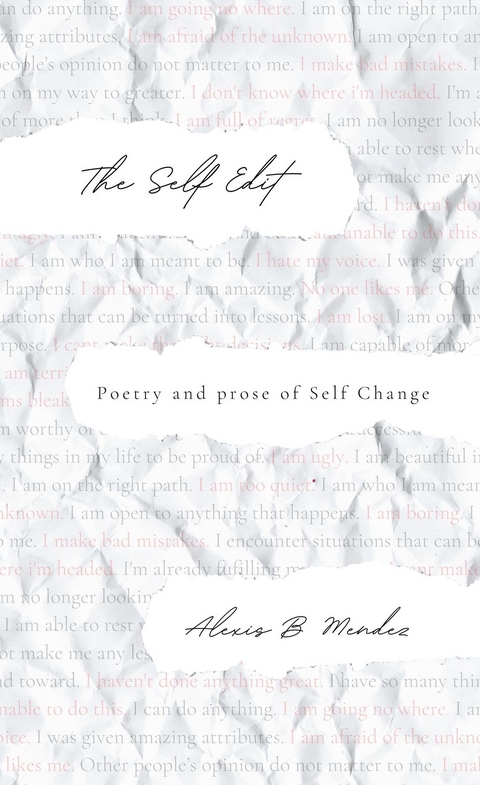 The Self Edit - Alexis B Mendez
