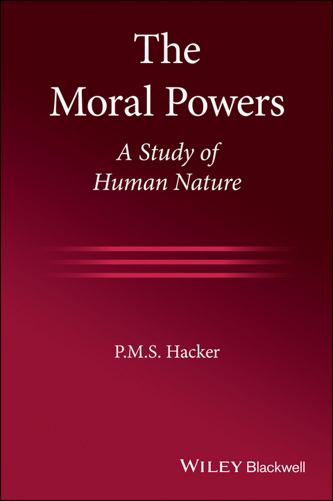 The Moral Powers - P. M. S. Hacker