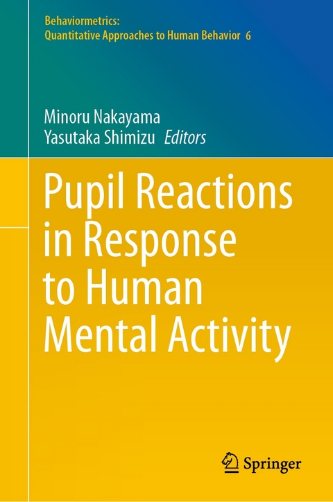 Pupil Reactions in Response to Human Mental Activity - 