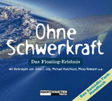 Ohne Schwerkraft - 