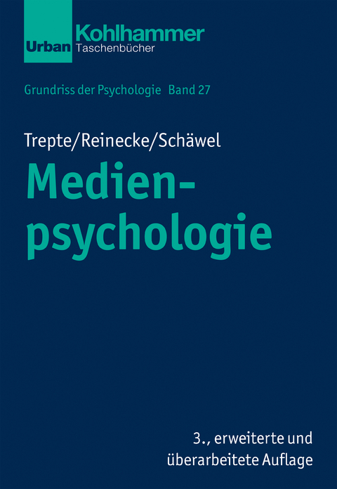 Medienpsychologie - Sabine Trepte, Leonard Reinecke, Johanna Schäwel