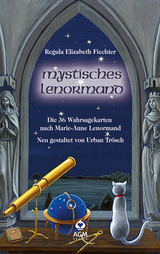 Mystisches Lenormand - Regula Elisabeth Fiechter