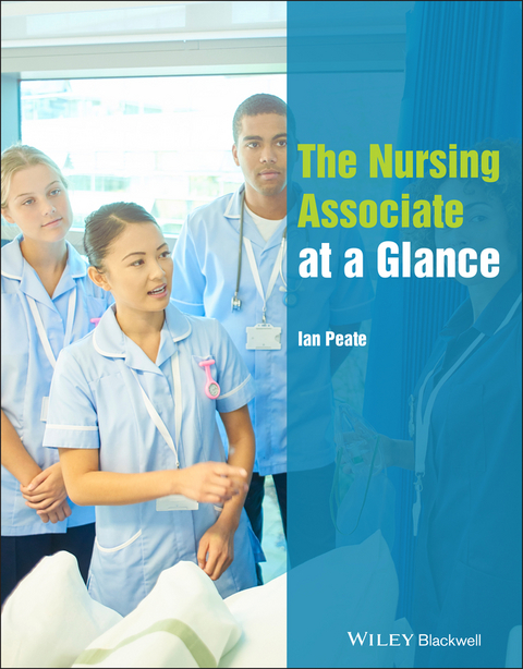 Nursing Associate at a Glance -  Ian Peate