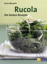 Rucola - Karin Messerli