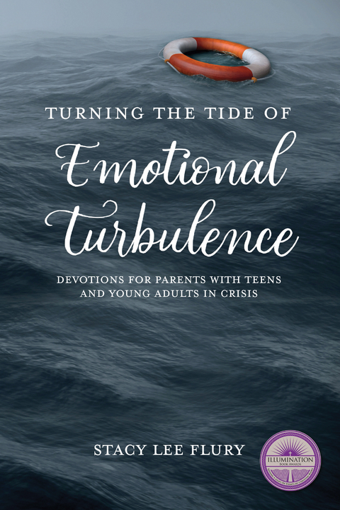 Turning the Tide of Emotional Turbulence -  Stacy Lee Flury