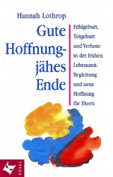 Gute Hoffnung - jähes Ende - Hannah Lothrop