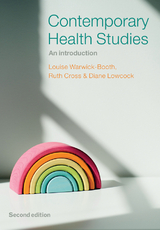 Contemporary Health Studies -  Ruth Cross,  Diane Lowcock,  Louise Warwick-Booth