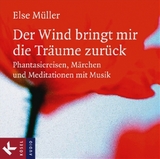 Der Wind bringt mir die Träume zurück - Else Müller