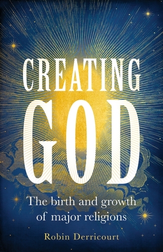 Creating God - Robin Derricourt