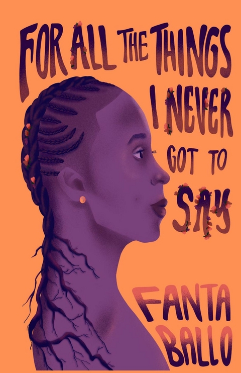 For All The Things I Never Got To Say -  Fanta Ballo