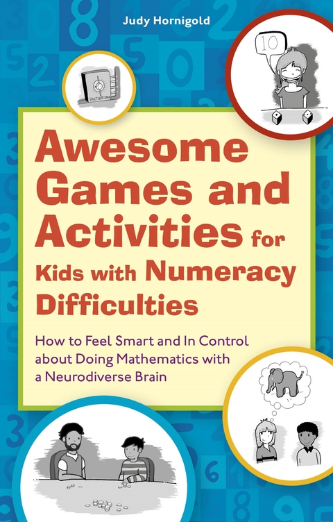 Awesome Games and Activities for Kids with Numeracy Difficulties -  Judy Hornigold